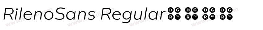 RilenoSans Regular字体转换